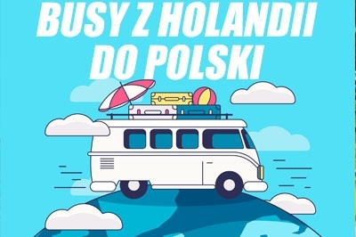 Wygodne "busy z Holandii do Polski" ! Zarezerwuj już dziś !